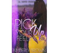 Pick Up Your Feelings