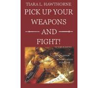 PICK UP YOUR WEAPONS AND FIGHT!: VICTORY IN BATTLE