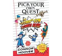 Pick Your Own Quest: The "Comic" Con Comes Alive: 13