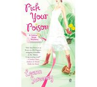 Pick Your Poison: A Yellow Rose Mystery: 1