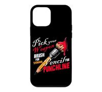PICK YOUR WEAPON BRUSH FOR DRAMA PENCIL FOR PUNCHLINE Case for iPhone 12 mini