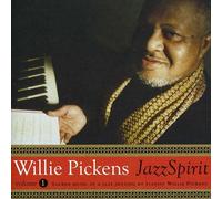 Pickens, Willie - Willie Pickens: Jazz Spirit Vol 1