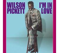 Pickett, Wilson - I'm in Love