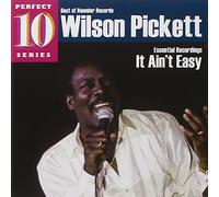Pickett, Wilson - It Ain't Easy