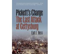 Pickett's Charge--the Last Attack at Gettysburg (Civil War America)