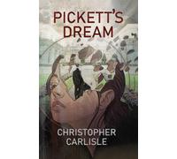 Pickett's Dream