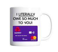 Pickhut Funny Dad Mug - “I Literally Owe So Much to You” Credit Card Design - Best Dad Ever Father’s Day Gift for Dad, Daddy & Stepdad - Novelty Coffee Mug 11oz