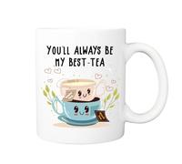 Pickhut You'll Always Be My Best-Tea Mug - Funny Personalised Birthday Gift, for Best Friend, Sister, Funny Pun Friendship Mug - Ceramic 11oz White Coffee Cup (D1)