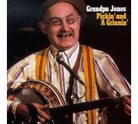 Pickin & A Grinnin by Grandpa Jones (2002-08-20)