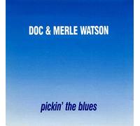Pickin the Blues by Doc Watson & Merle