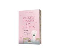 Picking daisies on Sundays - La rom-com irrésistible: La rom-com irrésistible qui fait chavirer les coeurs