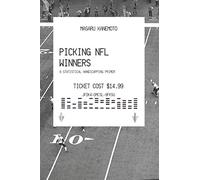 Picking NFL Winners: A Statistical Handicapping Primer