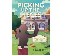 Picking Up the Pieces: A Novel: A Jigsaw Puzzle Mystery