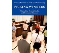 Picking Winners : Citizenship, Central Banks, and Consumer Finance