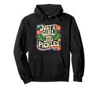 Pickle Dill Cucumber Just A Girl Who Loves Pickles Pullover Hoodie