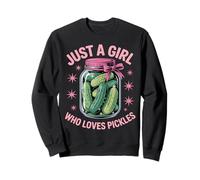 Pickle Dill Pickling Just A Girl Who Loves Pickles Sweatshirt