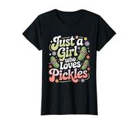 Pickle Dill Pickling Just A Girl Who Loves Pickles T-Shirt