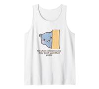 Pickle Lover Me When They Don’t Want It Cute Kawaii Tank Top