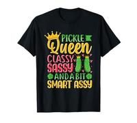 Pickle Queen Classy Sassy and A Bit Smart Assy T-Shirt