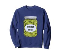 Pickle Slut Who Loves Pickles Apparel Sweatshirt