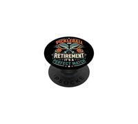 Pickleball And Retirement Are Truly A Perfect Match PopSockets Adhesive PopGrip