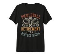 Pickleball and Retirement It's A Perfect Match Funny Premium T-Shirt