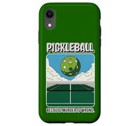 Pickleball Because Murder Is Wrong Funny Sports Design Case for iPhone XR
