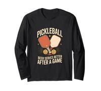 Pickleball Beer Serves Better After A Game Long Sleeve T-Shirt