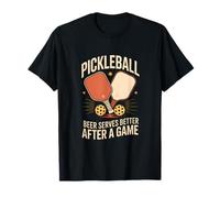 Pickleball Beer Serves Better After A Game T-Shirt