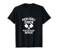Pickleball Chick - Play Eat Sleep Repeat Tee for Women T-Shirt