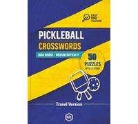 Pickleball Crossword Puzzles, Medium Difficulty: Includes 50 themed puzzles and interesting trivia facts (Sport Related Puzzles)