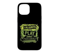 Pickleball Design For Racquet Sport Player - Play Pickleball Case for iPhone 15