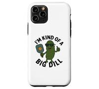 Pickleball Design I'm Kind of a Big Dill for This Sport Case for iPhone 11 Pro