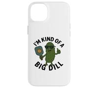 Pickleball Design I'm Kind of a Big Dill for This Sport Case for iPhone 14 Plus