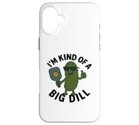 Pickleball Design I'm Kind of a Big Dill for This Sport Case for iPhone 16 Plus