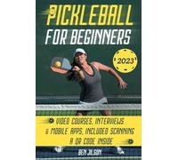 Pickleball For Beginners: Level Up Your Game with 7 Secret Techniques to Outplay Friends and Ace the Court [III EDITION]