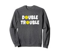 Pickleball Funny Double Trouble Team T-Shirt Sweatshirt