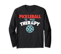 Pickleball is My Therapy Passionate Player Graphic Design Long Sleeve T-Shirt