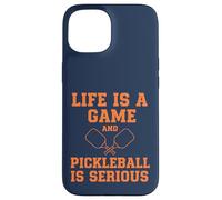Pickleball Life Is A Game Funny Paddle Player Case for iPhone 15
