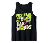 Pickleball Makes Me Say Bad Words Pickleball Player Humor Tank Top