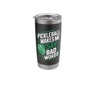 Pickleball Makes Me Say Bad Words Stainless Steel Insulated Tumbler