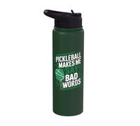 Pickleball Makes Me Say Bad Words Stainless Steel Insulated Water Bottle