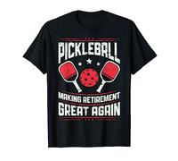 Pickleball Making Retirement Great Again Pickleball - Player T-Shirt