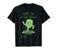 Pickleball Meet Me At The Court Funny Player Pickle Ball T-Shirt