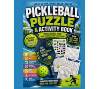 Pickleball Puzzle and Activity Book (Ultimate Pickleball Puzzle and Activity Book)