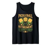 Pickleball & Retirement a Perfect Match Funny Paddle Player Tank Top