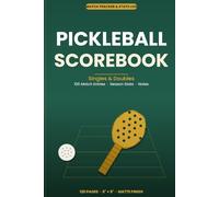 Pickleball Scorebook: Match Tracker & Stats Log for Singles and Doubles: 50 Detailed Match Entries with Score Sheets, Season Statistics, Player ... Pickleball Players, Coaches and Club Members
