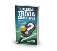 PICKLEBALL TRIVIA CHALLENGE: 500+ Fun & Interactive Quiz Questions to Test Your Pickleball Knowledge