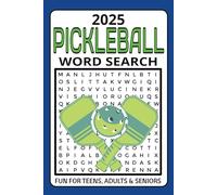 Pickleball Word Search 2025: Fun Pickleball Activity Book...: 50+ Puzzles For Pickleball Players and Fans, 6x9 inches, 110 Pages, Interesting and Fun Pickleball Themed Words