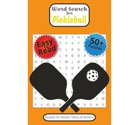 Pickleball Word Search: 50+ Puzzles with Easy to Read Print about Paddles, Courts, Rules, and More | 6 x 9 Inches, 110 Pages | Gifts for Vacations, Holidays, and Downtime